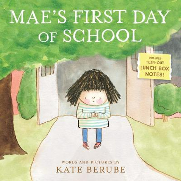 Mae's First Day of School by Kate Berube