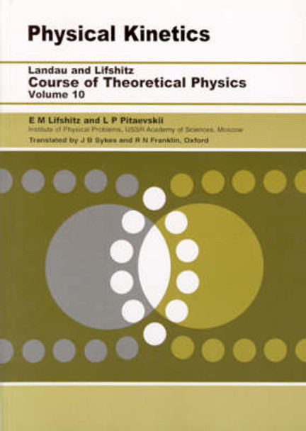 Physical Kinetics: Volume 10 by L. P. Pitaevskii