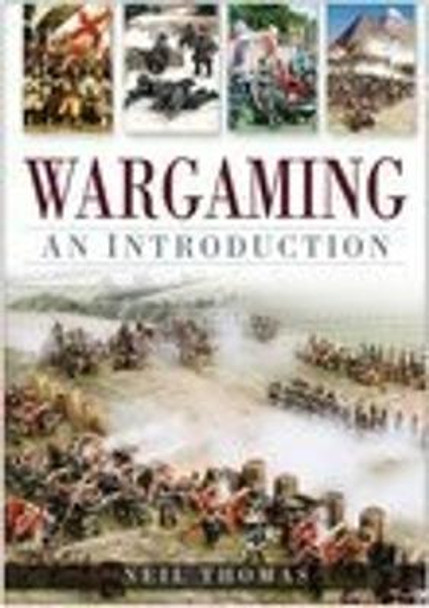 Wargaming: An Introduction by Neil Thomas