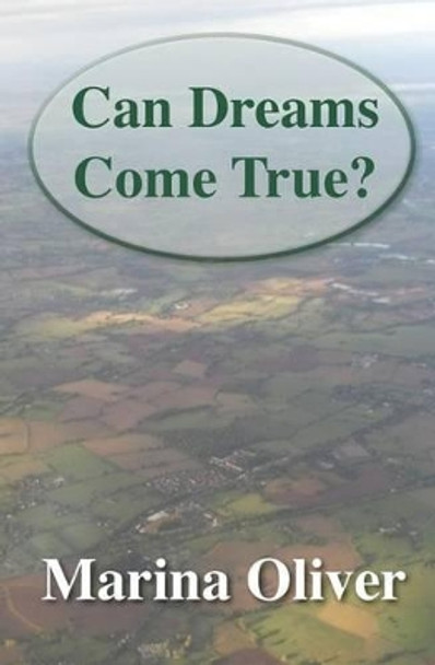 Can Dreams Come True? by Debbie Oliver 9781499257014