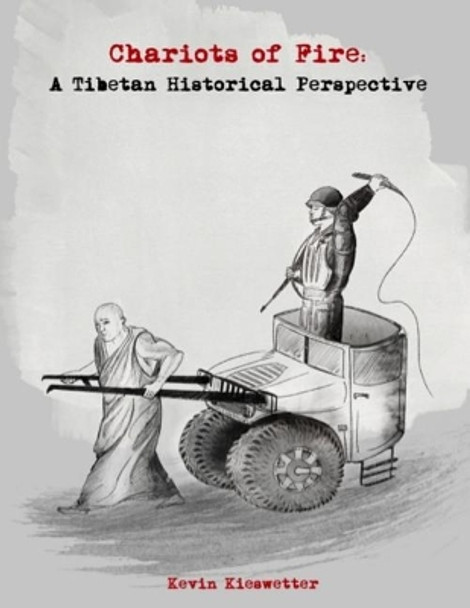 Chariots of Fire: A Tibetan Historical Perspective by Leire Ramos Castro 9781499288506