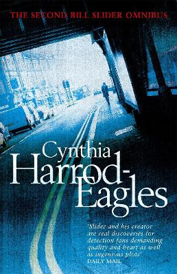 The Second Bill Slider Omnibus: Dead End/Blood Lines/Killing Time Cynthia Harrod-Eagles 9780751537215