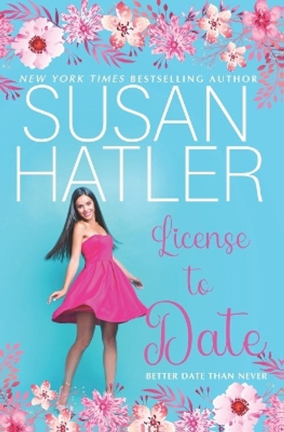 License to Date by Susan Hatler 9781499677195