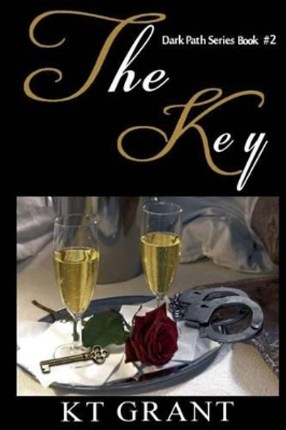 The Key by Kt Grant 9781500211387