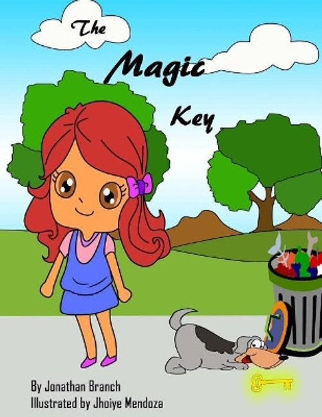 The Magic Key by Jonathan Branch 9781500319915