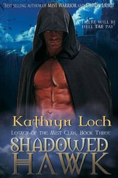 Shadowed Hawk: Collectors Cover Edition #3 by Kathryn Loch 9781500352615