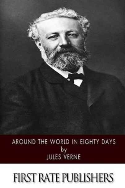 Around the World in Eighty Days by Jules Verne 9781500470340