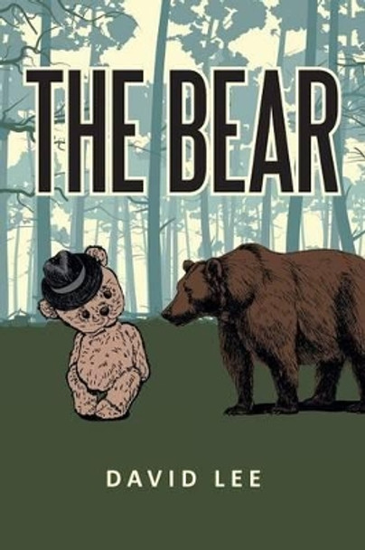 The Bear by David Lee 9781491777480