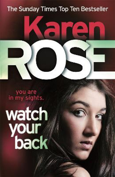 Watch Your Back (The Baltimore Series Book 4) by Karen Rose