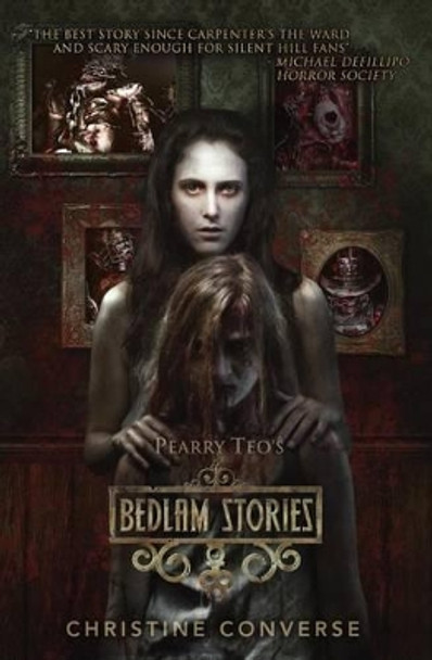 Bedlam Stories: The Battle for Oz and wonderland begins by Pearry Teo 9781492116561