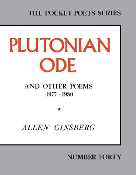 Plutonian Ode: And Other Poems 1977-1980 by Allen Ginsberg 9780872861251