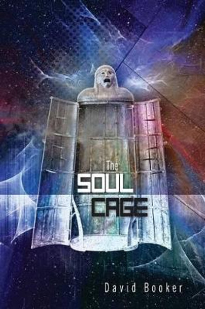 The Soul Cage by David Booker 9781481105668