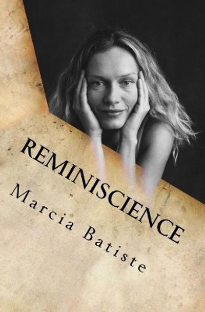 Reminiscience: God Light by Marcia Batiste 9781500780814