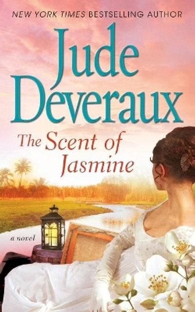 The Scent of Jasmine by Jude Deveraux 9781501128646