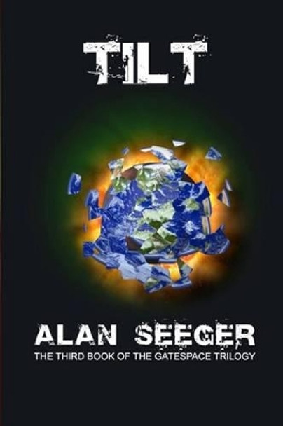 Tilt by Alan Seeger 9781501006203