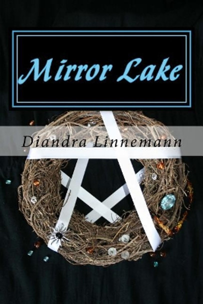 Mirror Lake by Diandra Linnemann 9781502593085