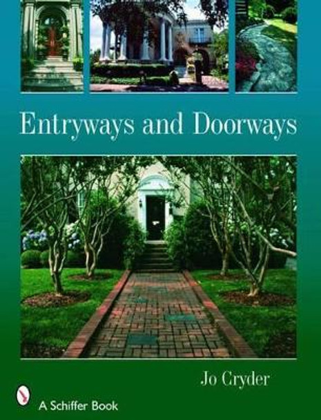 Entryways and Doorways by Jo Cryder