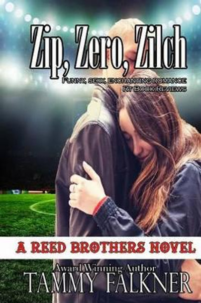 Zip, Zero, Zilch by Tammy Falkner 9781503319486