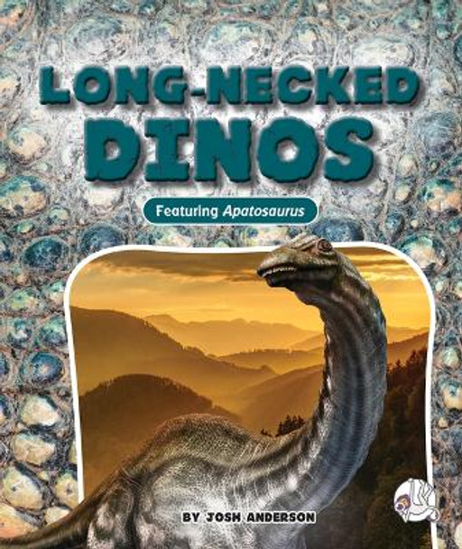 Long-Necked Dinos by Josh Anderson 9781503865280