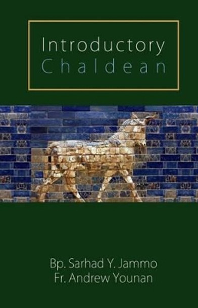 Introductory Chaldean by Andrew Younan 9781503371163