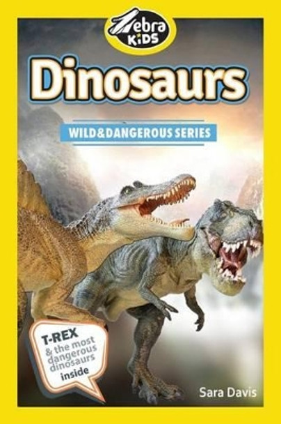 Dinosaurs: Amazing Pictures & Fun Facts by Sara Davis 9781503372337