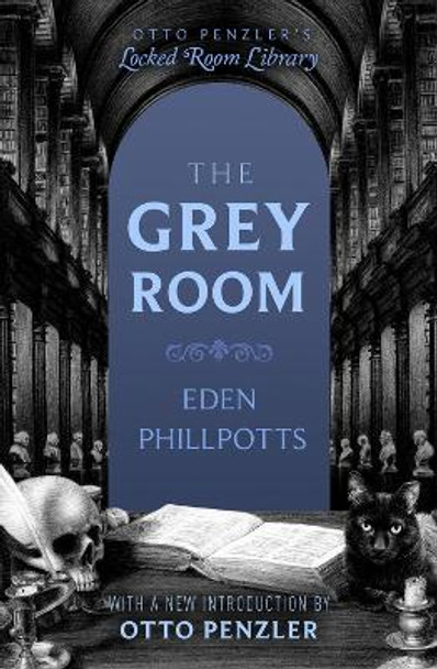 The Grey Room by Eden Phillpotts 9781504093972