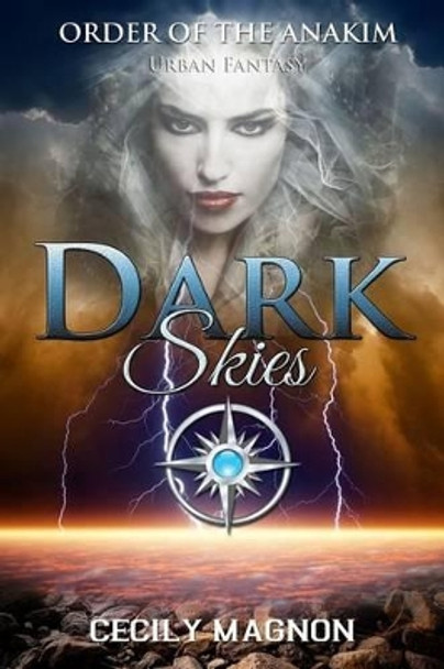 Dark Skies by Cecily Magnon 9781505276626