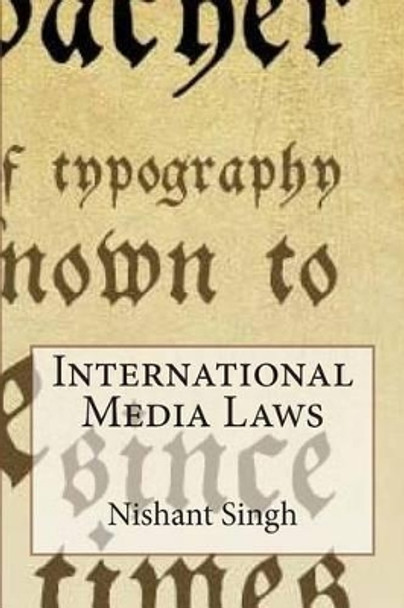 International Media Laws by Nishant Singh 9781503351646