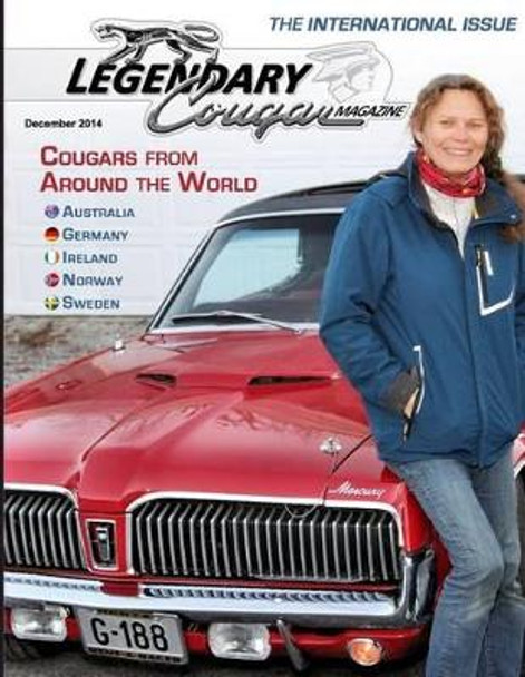 Legendary Cougar Magazine Volume 1 Issue 4: The International Issue by Bill Basore 9781505410457