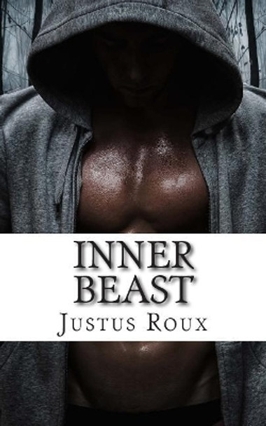 Inner Beast by Justus Roux 9781507573136