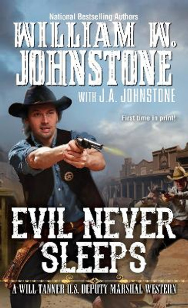 Evil Never Sleeps by W. Johnstone