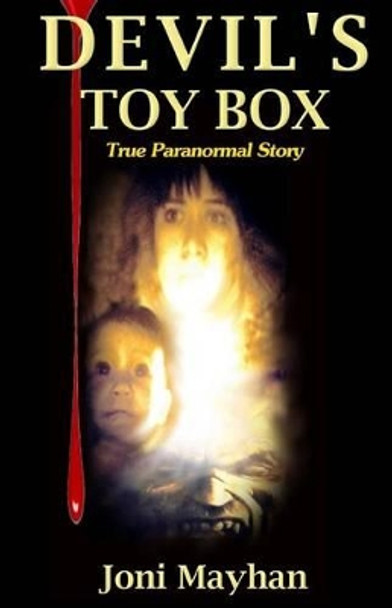 Devil's Toy Box by Joni Mayhan 9781508448976