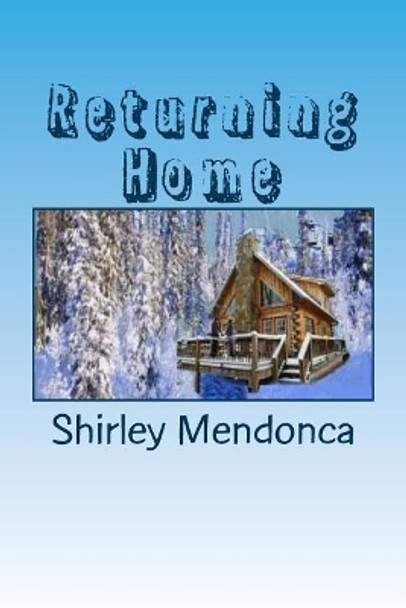 Returning Home by Shirley Mendonca 9781508642787