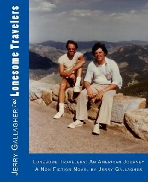 Lonesome Travelers by Jerry Gallagher 9781508847960