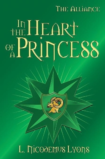 In the Heart of a Princess by L Nicodemus Lyons 9781481809061