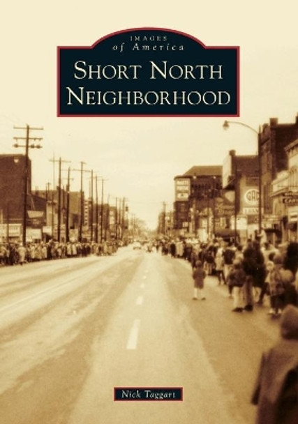 Short North Neighborhood by Nick Taggart 9781467104562