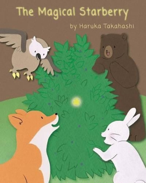The Magical Starberry by Haruka Takahashi 9781484194683
