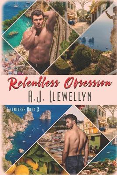 Relentless Obsession by A J Llewellyn 9781487424985