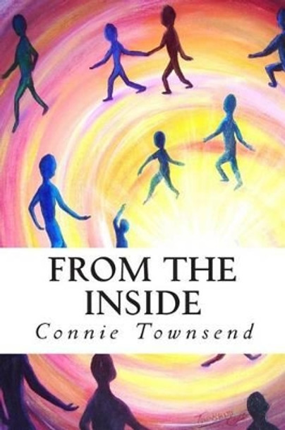 From the Inside by Connie Townsend 9781492732525