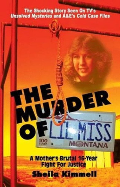 The Murder of Lil Miss by Sheila Kimmell 9781493572274