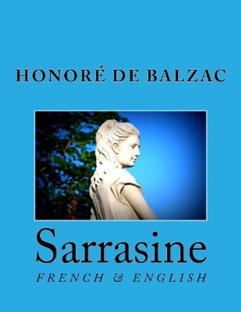 Sarrasine: French & English by Nik Marcel 9781493569434