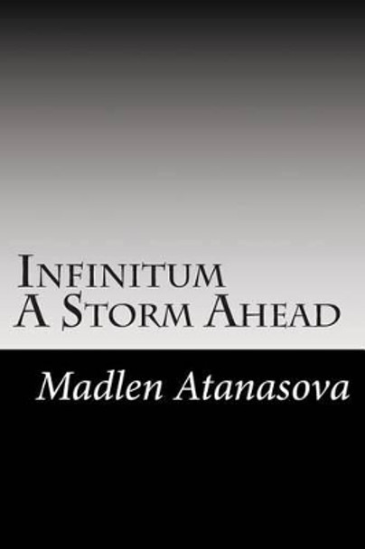 A Storm Ahead by Madlen Naskova Atanasova 9781494409692