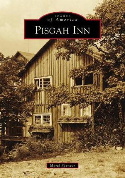 Pisgah Inn by Marci Spencer 9781467105033