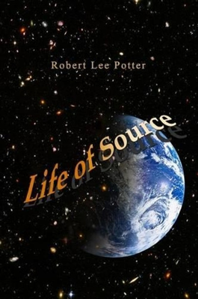 Life of Source by Stefan Bright 9781500997526