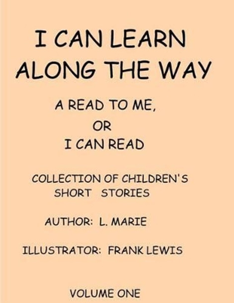 I Can Learn Along The Way by Frank Lewis 9781477639368