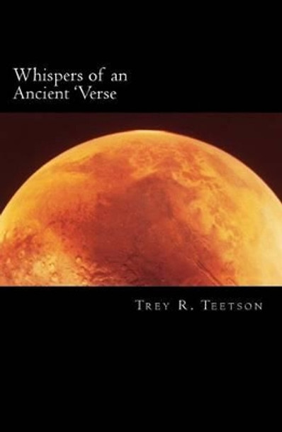 Whispers of an Ancient 'Verse: A Collection of Science Fiction Poetry by Meredith Harper 9781475082234