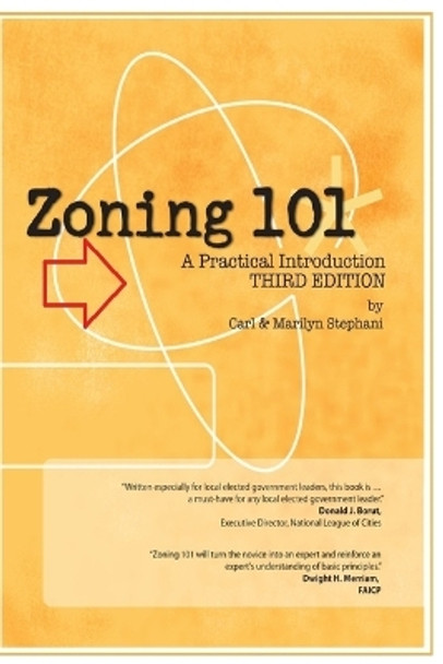 Zoning 101: A Practical Introduction: Third Edition by Marilyn C Stephani 9781479391158