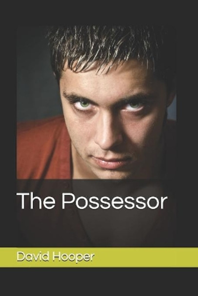 The Possessor by David M Hooper 9781470002169