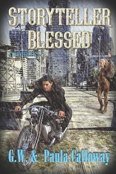 Storyteller Blessed by G W Calloway 9781487423582