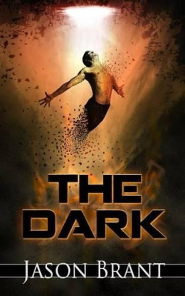 The Dark by Jason Brant 9781482396805
